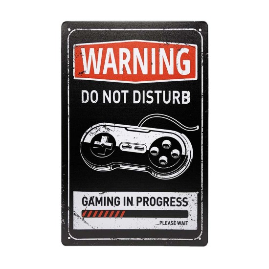 Warning Do Not Disturb Gaming In Progress Metal Wall Sign