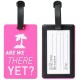 Travelest Luggage Tag - Are we there yet! - Pink